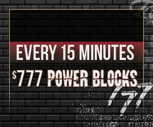 Every 15 Minutes $777 Power Blocks