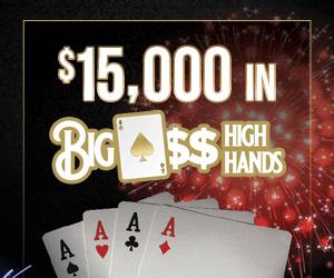 $15,000 in Big A$$ High Hands