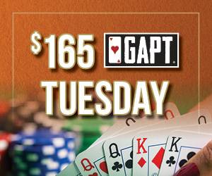 $165 GAPT Tuesday Poker Tournament